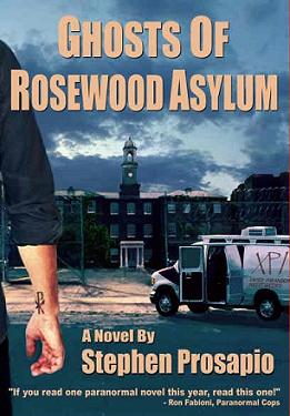 Ghosts of Rosewood Asylum  Photo Property of Stephen Prosapio