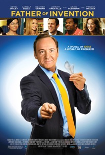 Movie Trailer: FATHER OF INVENTION Starring Kevin Spacey (Reinventing yourself isn’t easy)