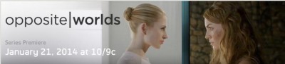 Opposite Worlds - Syfy