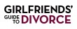 Girlfriends' Guide to Divorce
