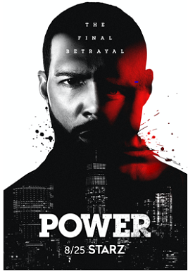 Power Season 6 - Final Betrayal - Key Art - Starz