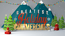 Greatest Holiday Commercials Countdown 2018