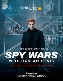 Spy Wars with Damian Lewis - Smithsonian Channel
