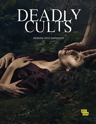 Deadly Cults - Season 2 - Oxygen (featured)
