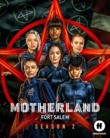 Motherland: Fort Salem Season 2 - Freeform