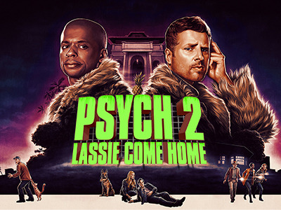 Psych 2 - Lassie Come home key art 2020 - Peacock