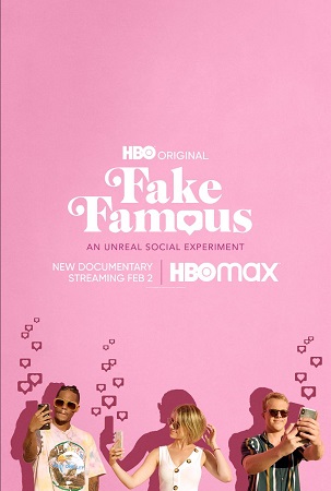 Fake Famous - HBO - HBO Max