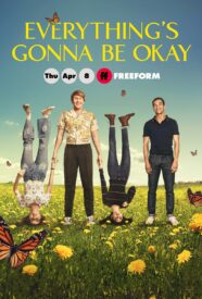 Everything's Gonna Be Okay Season 2 key art - Freeform (large)