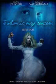 To Whom It May Concern movie poster - Dawn Olivieri, Wilmer Valderrama - Global Digital Releasing (large)