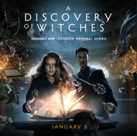 A Discovery of Witches Season 3 key art - AMC+, Sundance Now, Shudder