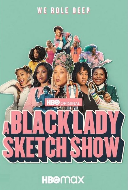 A Black Lady Sketch Show - key art - HBO, HBO Max